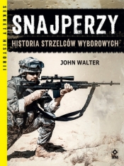 Snajperzy na wojnie Historia strzelców wyborowych - Walter John