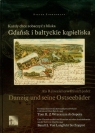 Gdańsk i bałtyckie kąpieliska tom 2 Kronika ilustrowana dawnymi Zimmermann Dieter