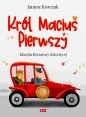 Król Maciuś I - Janusz Korczak