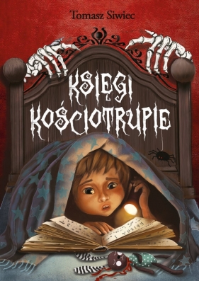 Księgi kościotrupie - Tomasz Siwiec