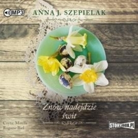 Saga małopolska T.3 Znów nadejdzie świt 2 CD - Szepielak Anna J.