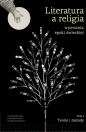 Literatura a religia. Wyzwania epoki świeckiej. Tom 1