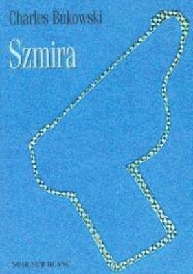 Szmira - Bukowski Charles<br />