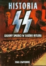 Historia SS Legiony śmierci w służbie Hitlera Cawthorne Nigel