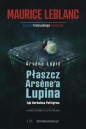 Arsene Lupin - Płaszcz Arsene'a Lupina, Ząb Herkulesa Petitgrisa - Maurice Leblanc