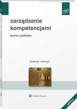 Zarządzanie kompetencjami. Teoria i praktyka