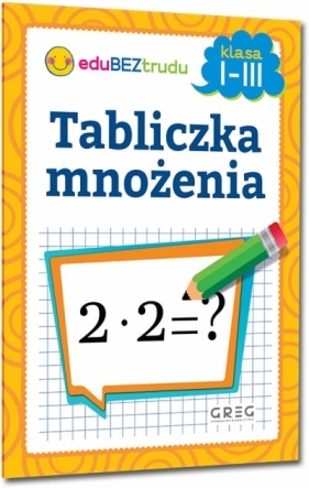 Tabliczka mnożenia - klasy 1-3 - Maria Zagnińska