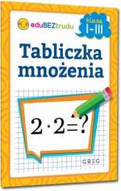 Tabliczka mnożenia - klasy 1-3 - Maria Zagnińska