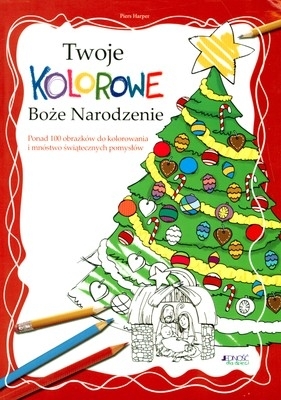 Twoje kolorowe Boże Narodzenie - Harper Piers