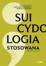  Suicydologia stosowana. Podręcznik akademicki