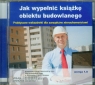 Jak wypełnić książkę obiektu budowlanego Praktyczne wskazówki dla