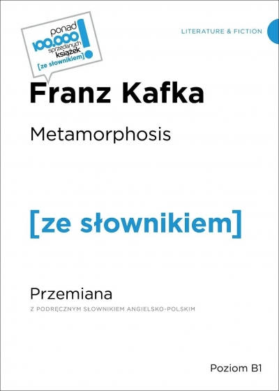 Metamorphosis / Przemiana (z podręcznym słownikiem angielsko-polskim Poziom B1)