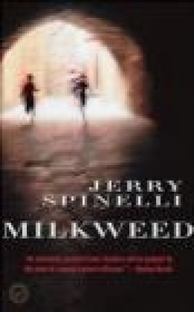 Milkweed Jerry Spinelli