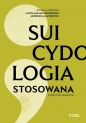 Suicydologia stosowana. Podręcznik akademicki - Marta Makara-Studzińska, Agnieszka Gmitrowicz