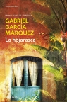La Hojarasca Gabriel García Márquez
