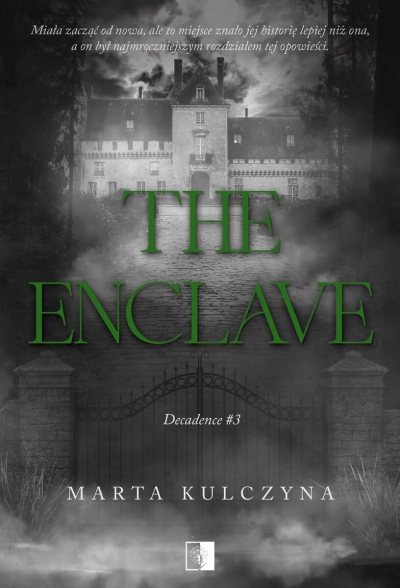 The Enclave.  Decadence Tom 3