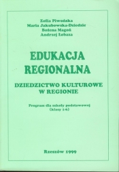Edukacja regionalna Dziedzictwo kulturowe w regionie - <br />