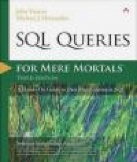 SQL Queries for Mere Mortals John Viescas, Michael Hernandez