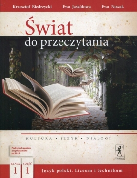 Świat do przeczytania 1 Podręcznik Część 1 - Krzysztof Biedrzycki, Ewa Jaskółowa, Nowak Ewa