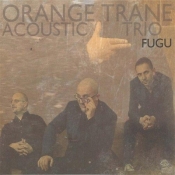 Fugu. Orange Trane Acoustic Trio CD - Opracowanie zbiorowe