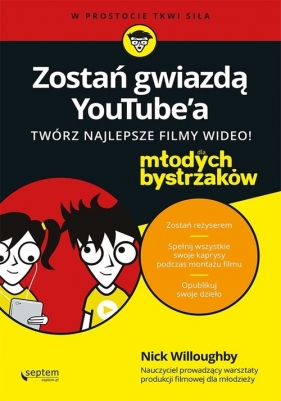 Zostań gwiazdą YouTube'a Twórz najlepsze filmy wideo! - Nick Willoughby