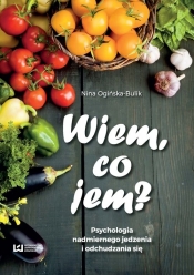 Wiem co jem - Nina Ogińska-Bulik