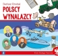 Klub Małego Patrioty. Polscy wynalazcy - Dariusz Grochal