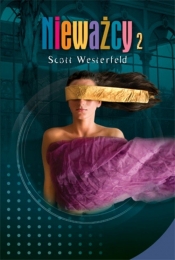 Nieważcy t.2 - Scott Westerfeld