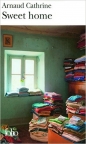 Sweet Home - Cathrine Arnaud