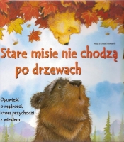 Misie Ślady Łap Stare misie nie chodzą po drzewach