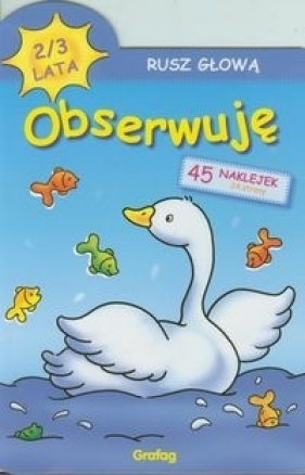 Rusz głową Obserwuję 2 - 3 lata - Opracowanie zbiorowe