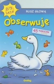 Rusz głową Obserwuję 2 - 3 lata - Opracowanie zbiorowe