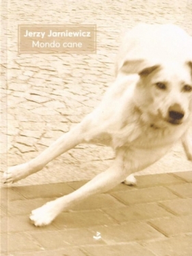 Mondo cane - Jarniewicz Jerzy