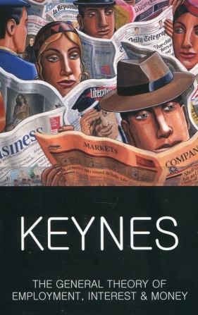 The General Theory Employment Interest & Money - John M. Keynes