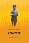 Komysze. Trylogia ukraińska 1 Łobodowski Józef