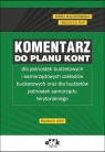 Komentarz do planu kont dla jednostek budżetowych i samorządowych zakładów Maria Augustowska, Wojciech Rup