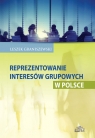 Reprezentowanie interesów grupowych w Polsce Leszek Graniszewski