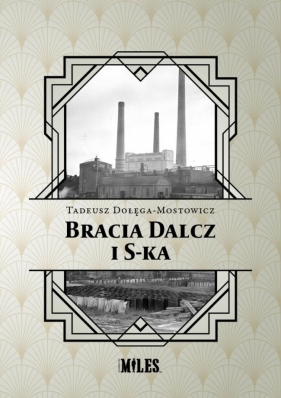 Bracia Dalcz i S-ka - Tadeusz Dołęga-mostowicz