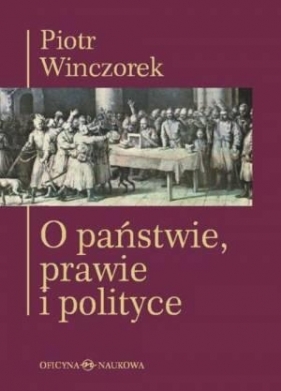 O państwie prawie i polityce - Winczorek Piotr