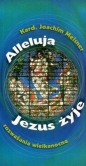 Alleluja, Jezus żyje - Joachim Meisner