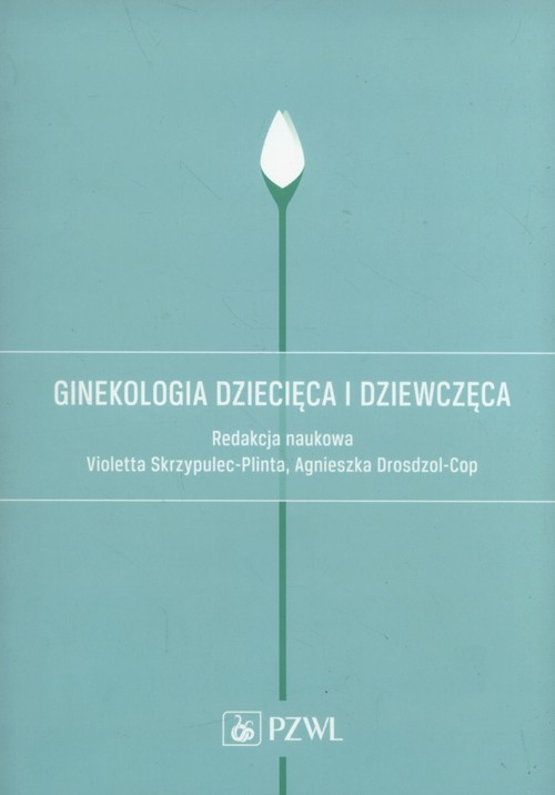 Ginekologia dziecięca i dziewczęca.