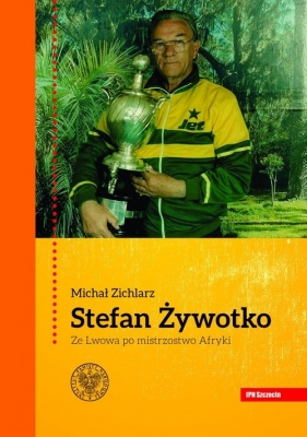 Stefan Żywotko - Zichlarz Michał