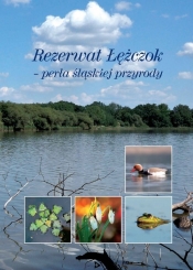 Rezerwat Łężczok - perła śląskiej przyrody - Jacek Betleja