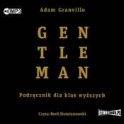 Gentleman. Podręcznik dla klas wyższych audiobook - Adam Granville