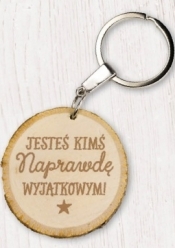 Brelok Ekoart "Jesteś kimś naprawdę wyjątkowym!"