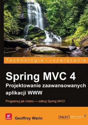 Spring MVC 4 Projektowanie zaawansowanych aplikacji WWW - Warin Geoffroy