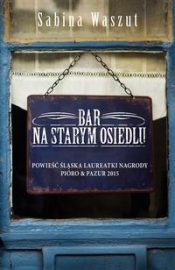 Bar na starym osiedlu - Waszut Sabina