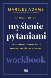 Myślenie pytaniami. Workbook - Marilee Adams