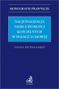 Nacjonalizacja nieruchomości kościelnych w Polsce Ludowej - Paulina Kucybała-Kreft