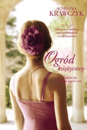 Ogród księżycowy (Uszkodzona okładka) - Agnieszka Krawczyk
